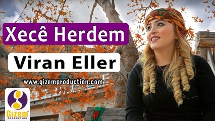 Xecê Herdem Viran Eller (Akustik)