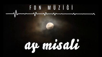 ay misali ♪ ♫ ❤ enstrümantal fon müziği
