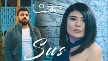 Şöhret Memmedov & Sebine Selcan - Sus