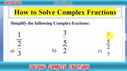 What are Complex Fractions and How to Solve Complex Fractions | MathoGuide