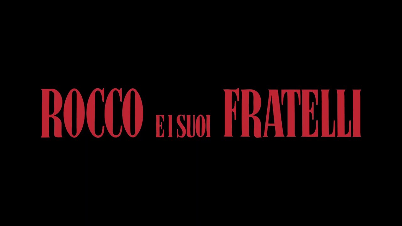 Rocco e i suoi fratelli (1960), de Luchino Visconti | Tráiler