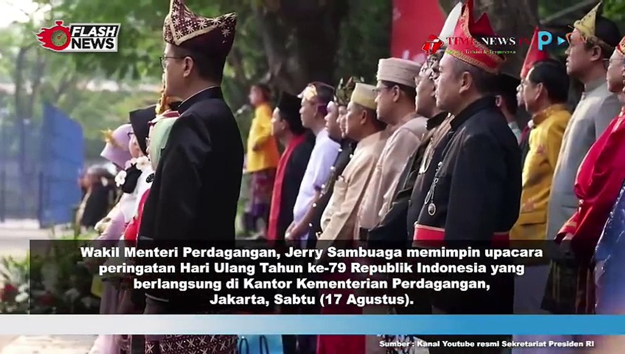 JERRY SAMBUAGA PIMPIN UPACARA BENDERA HUT RI KE-79 DI KANTOR KEMENDAG