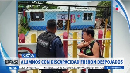 Niños con discapacidad son despojados de su escuela en Oaxaca