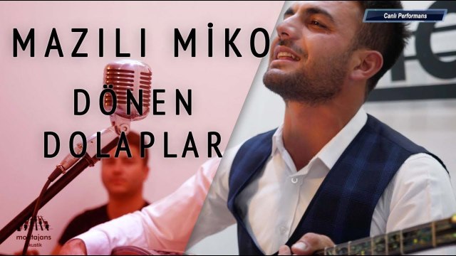 Mikocan - Dönen Dolaplar (Akustik Performans)