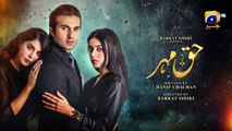 Haq Mehar Episode 22-_[Eng_Sub]_-_Yashma_Gill_-_Shahroz_Sabzwari_-_19th_August_2024_-_HAR_PAL_GEO(360p)