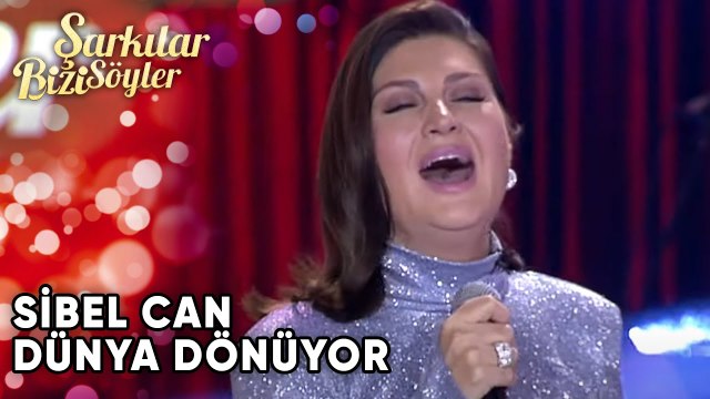 Dünya Dönüyor - @SibelCan | Şarkılar Bizi Söyler | Performans