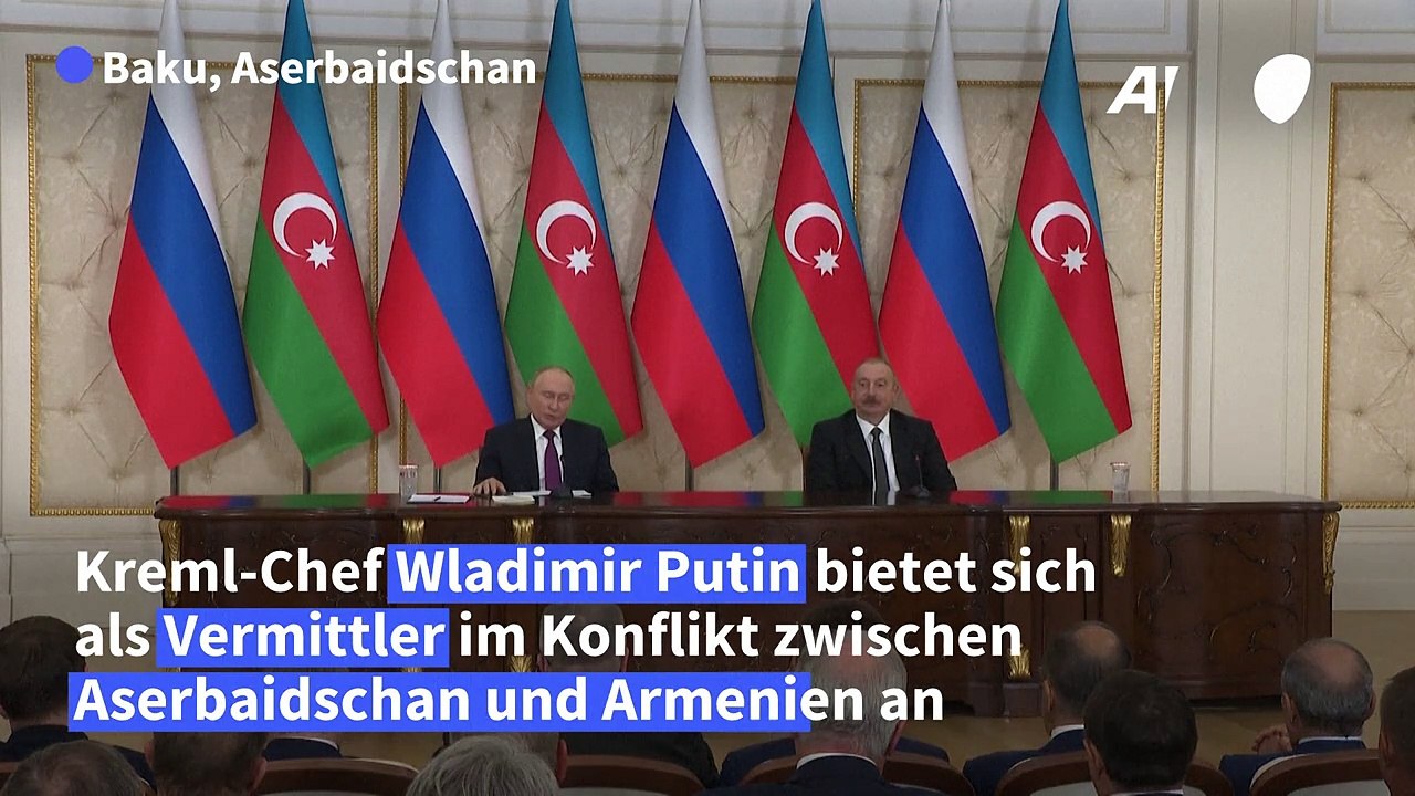 Putin will zwischen Aserbaidschan und Armenien vermitteln