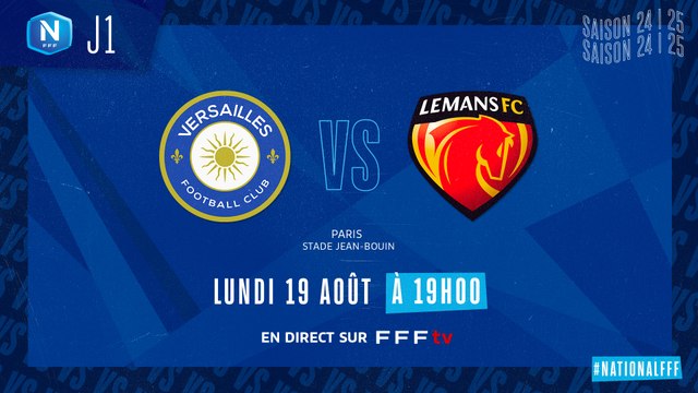 J1 FC Versailles vs Le Mans FC en replay (1-0)