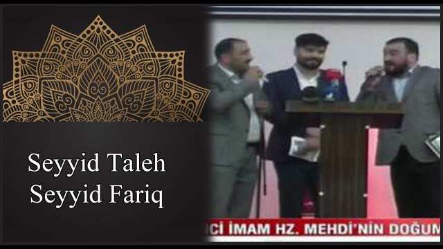 Seyyid Taleh & Seyyid Fariq - imam Zamanin dogum gunu - ikinci hisse