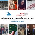 Bir dakikada bugün ne oldu?