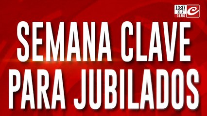 Semana clave para jubilados: ¿Qué se debate el jueves?