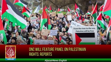 DNC Will Feature Panel on Palestinian Rights: Reports | Aljazair News