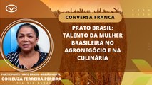 Prato Brasil: Talento da mulher brasileira no agronegócio e na culinária