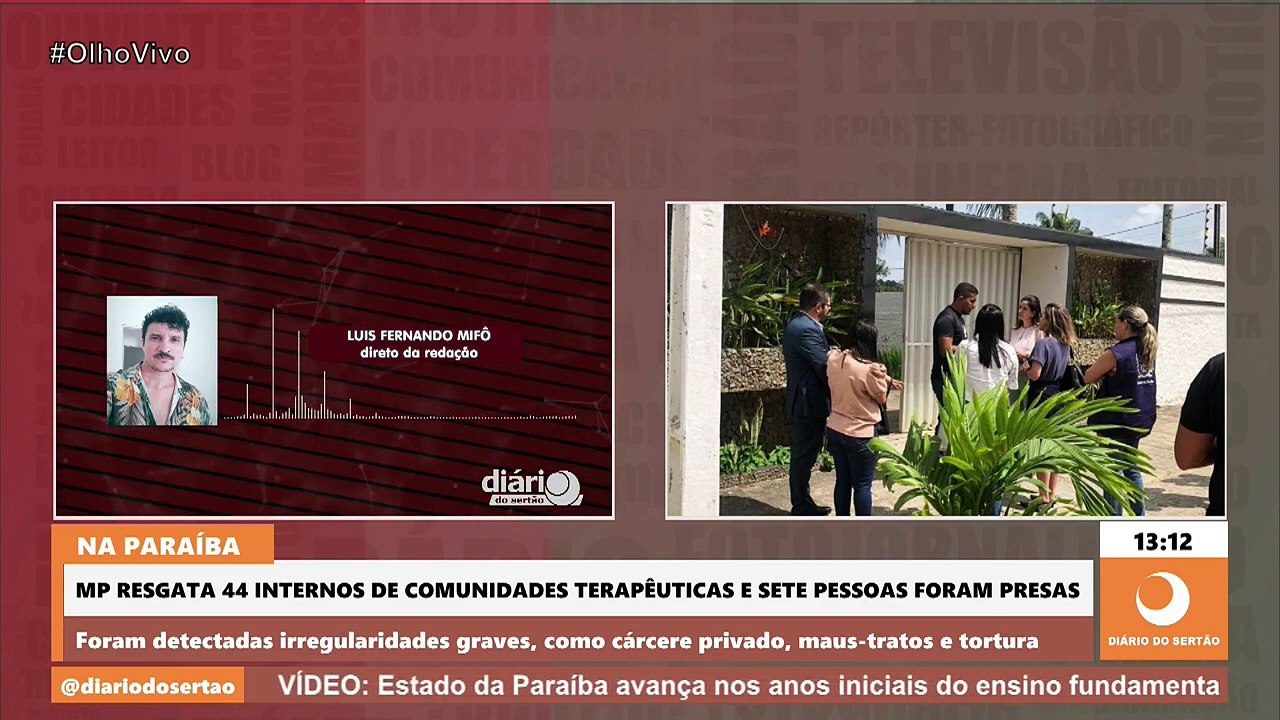Ministério Público resgata 44 internos de comunidades terapêuticas na Paraíba e sete pessoas foram presas