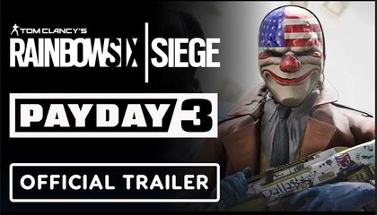 Rainbow Six Siege x Pay Day | Bundle Trailer