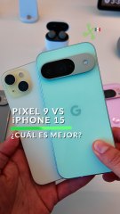 Pixel 9 vs iPhone 15: Which is Better?
