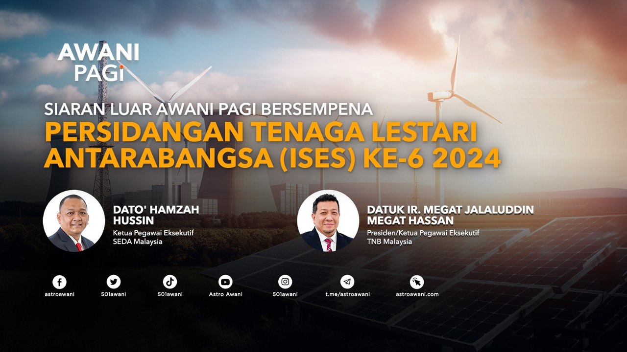 AWANI Pagi: Persidangan Tenaga Lestari Antarabangsa (ISES) Ke-6 2024