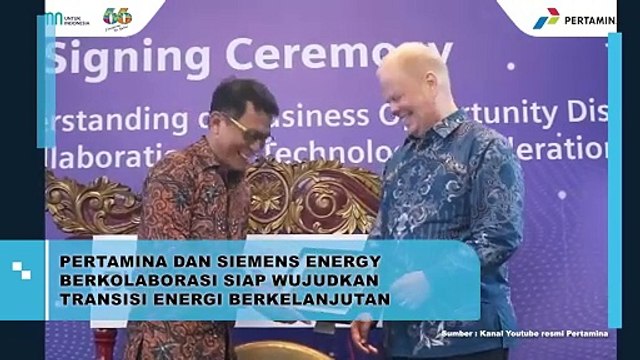 Pertamina Dan Siemens Energy Berkolaborasi Siap Wujudkan Transisi Energi Berkelanjutan