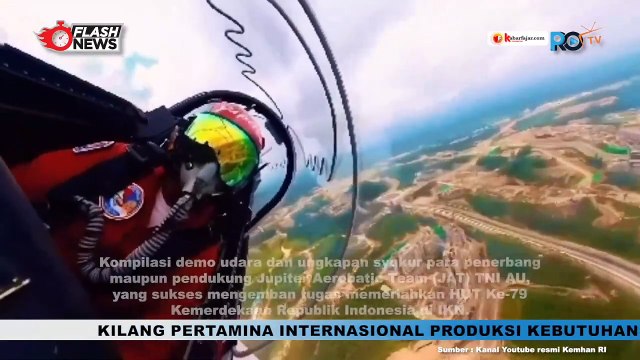 Kompilasi Demo Udara Jupiter Aerobatic Team di Langit IKN dalam Rangkaian HUT RI Ke-79