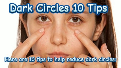 Dark circles 10 Tips