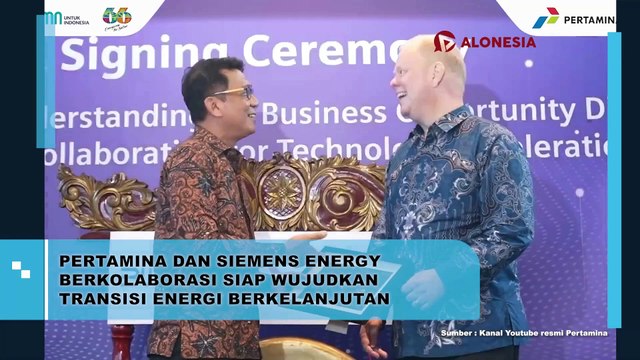 Pertamina dan Siemens Energy Berkolaborasi Siap Wujudkan Transisi Energi Berkelanjutan