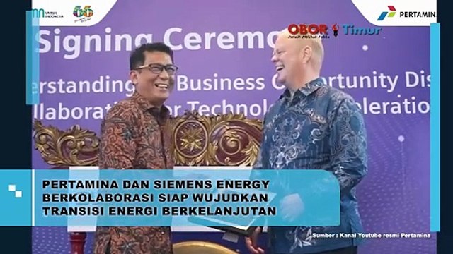 Pertamina dan Siemens Energy Berkolaborasi Siap Wujudkan Transisi Energi Berkelanjutan
