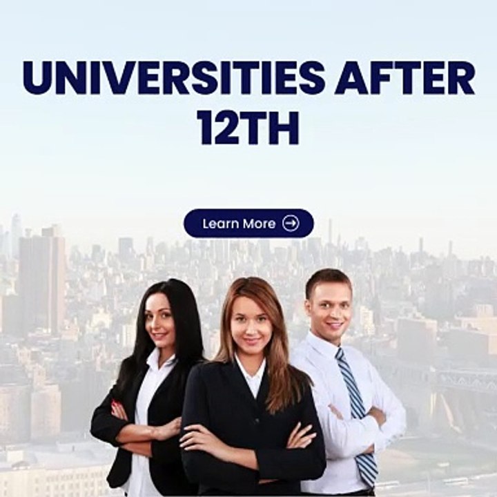 Universities After 12th