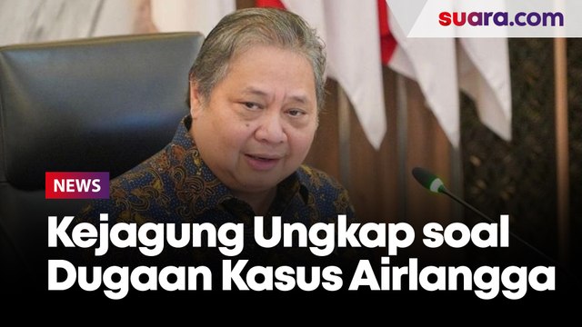 Beredar Kabar Airlangga Hartarto Diperiksa Terkait Kasus CPO, Begini Kata Kejagung