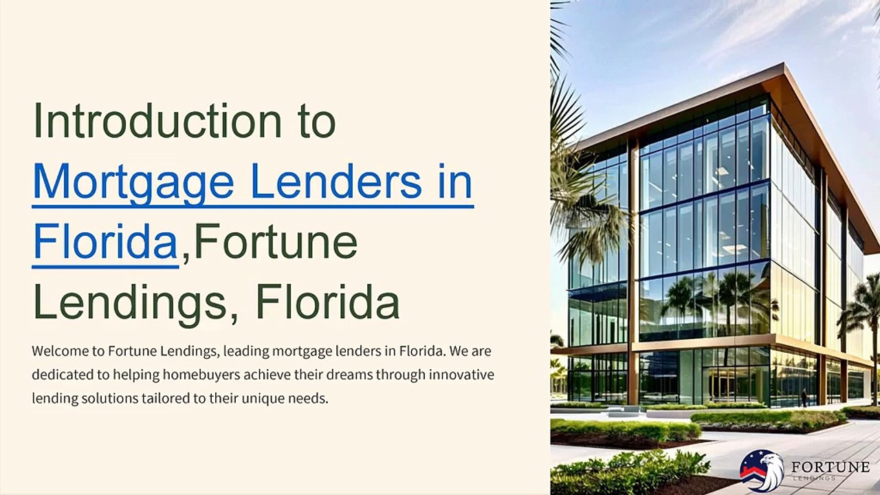 Mortgage Lenders in Florida | Fortune Lendings Florida