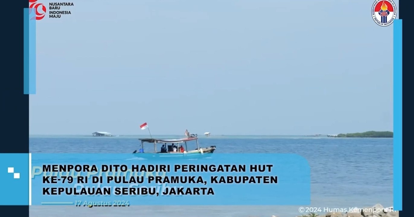 Menpora Dito Hadiri Peringatan HUT RI di Pulau Pramuka, Kabupaten Kepulauan Seribu, Jakarta