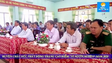 (Báo BR-VT) Huyện Châu Đức_ Phát động tháng cao điểm _Vì người nghèo_ năm 2020
