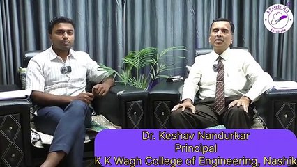 K K Wagh College of Engineering Nashik | Principal Dr. Keshav Nandurkar| डॉ केशव नीलकंठ नांदूरकर