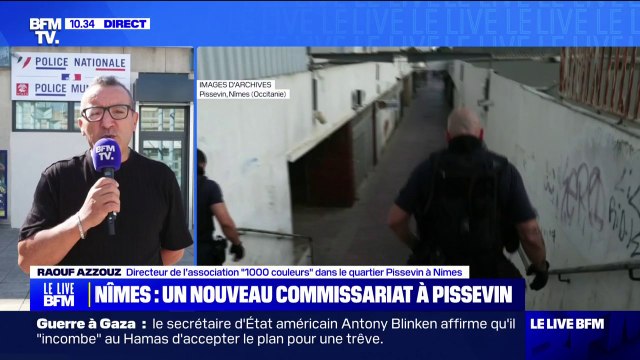 C'est une bonne nouvelle pour la population : Raouf Azzouz (association 1.000 couleurs ) réagit à la création d'un nouveau commissariat dans le quartier Pissevin à Nîmes