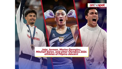 On the Spot: Jake Jarman and other Olympics 2024 athletes of Filipino descent