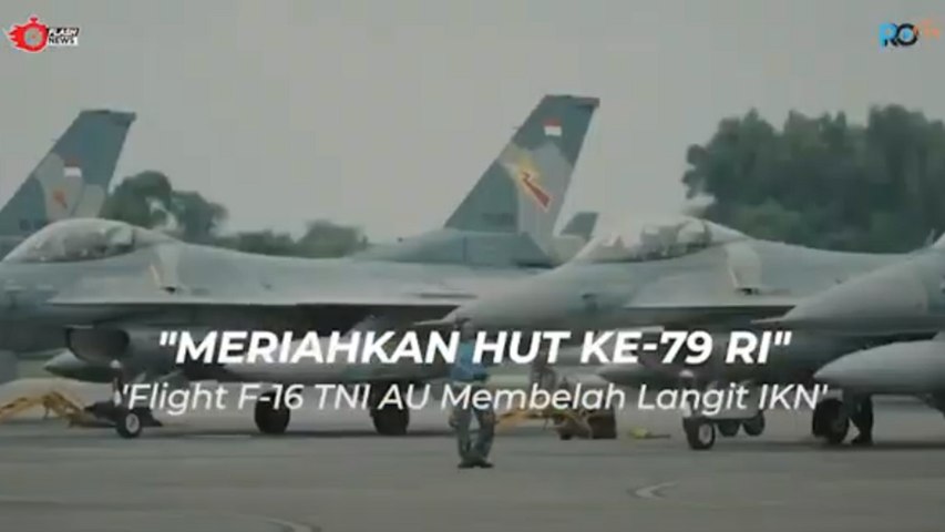 Aksi Fly Pass Pesawat Tempur TNI AU Dalam Peringatan HUT Ke-79 RI di IKN