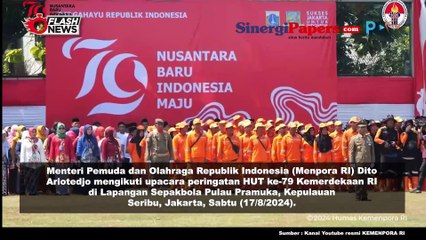 Menpora Dito Hadiri Peringatan HUT ke-79 RI di Pulau Pramuka, Kabupaten Kepulauan Seribu, Jakarta
