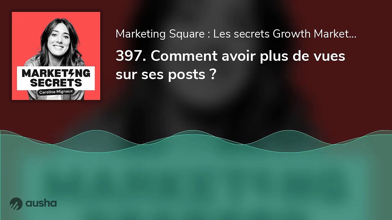 Comment avoir plus de vues sur ses posts ?