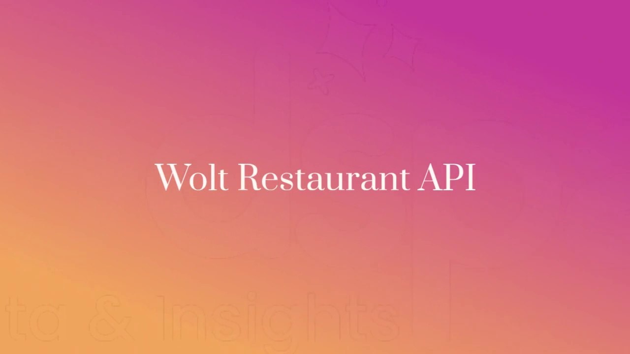 Wolt API - Wolt Restaurant API - Scrape Wolt Data