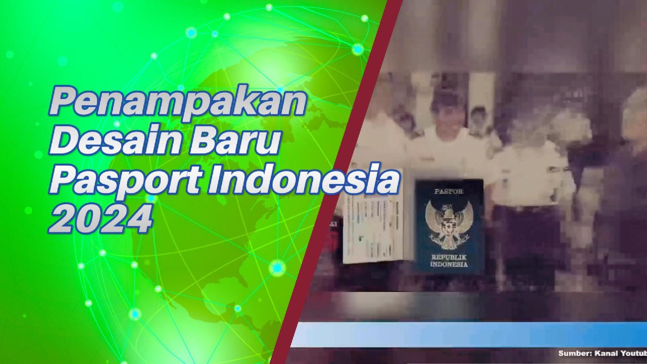 Penampakan Pasport Baru Indonesia Edisi 2024
