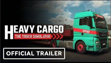 Heavy Cargo: The Truck Simulator | Release Date Trailer