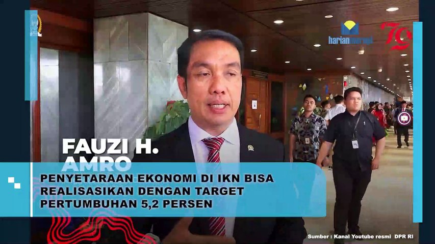 Penyetaraan Ekonomi di IKN Bisa Realisasikan dengan Target Pertumbuhan 5,2 Persen