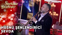 Sevda - Hüsnü Şenlendirici | Şarkılar Bizi Söyler | Performans