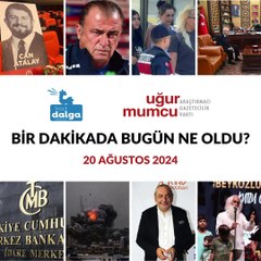 Bir dakikada bugün ne oldu?