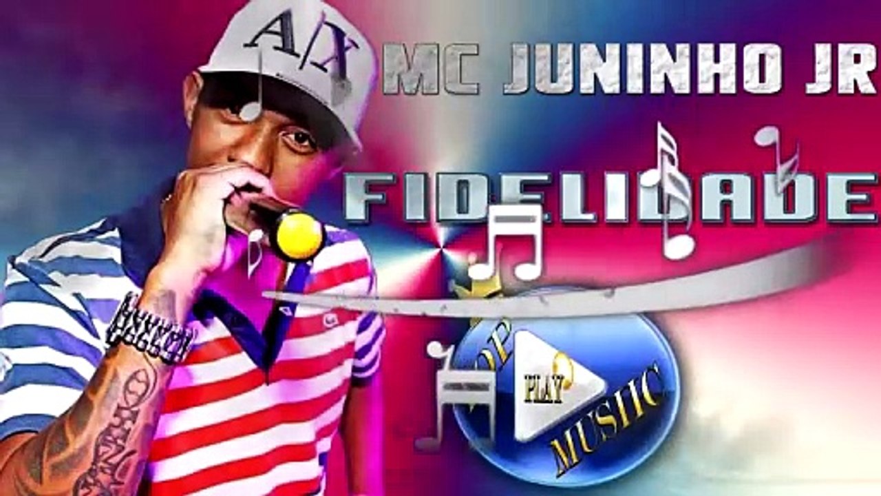 MC JUNINHO JR - FIDELIDADE ♪(LETRA+DOWNLOAD)♫