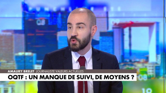 Amaury Brelet parle de «rencontre du laxisme judiciaire avec le laxisme migratoire» concernant les OQTF