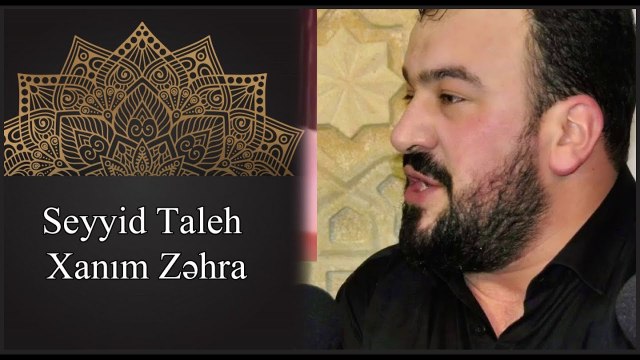 Seyyid Taleh Boradigahi - xanim Zehra musibeti - 2018