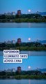 Supermoon illuminates skies across China