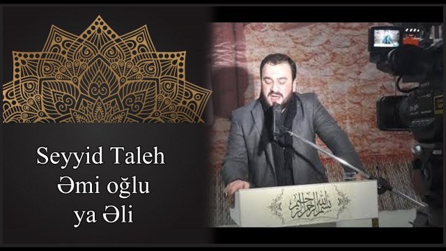 Seyyid Taleh - Emoglu ya Eli