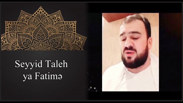 Seyyid Taleh - Fatime ya Fatime