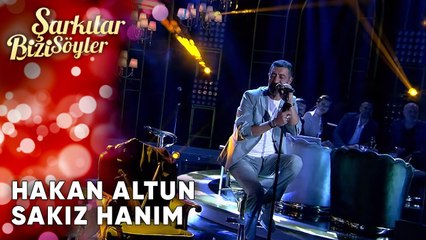 Sakız Hanım ile Mahur Bey - Hakan Altun | Şarkılar Bizi Söyler | Performans